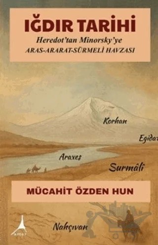 Iğdır Tarihi – Mücahit Özden Hun – Alter Yayıncılık kitap kapağı