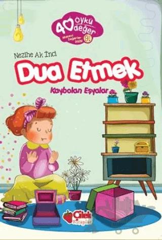 Dua Etmek - 40 Öykü 40 Değer