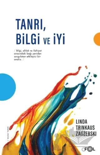 Tanrı, Bilgi ve İyi