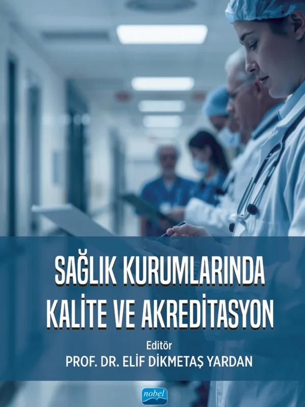Sağlık Kurumlarında Kalite ve Akreditasyon