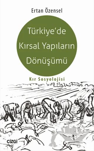 Türkiye'de Kırsal Yapıların Dönüşümü