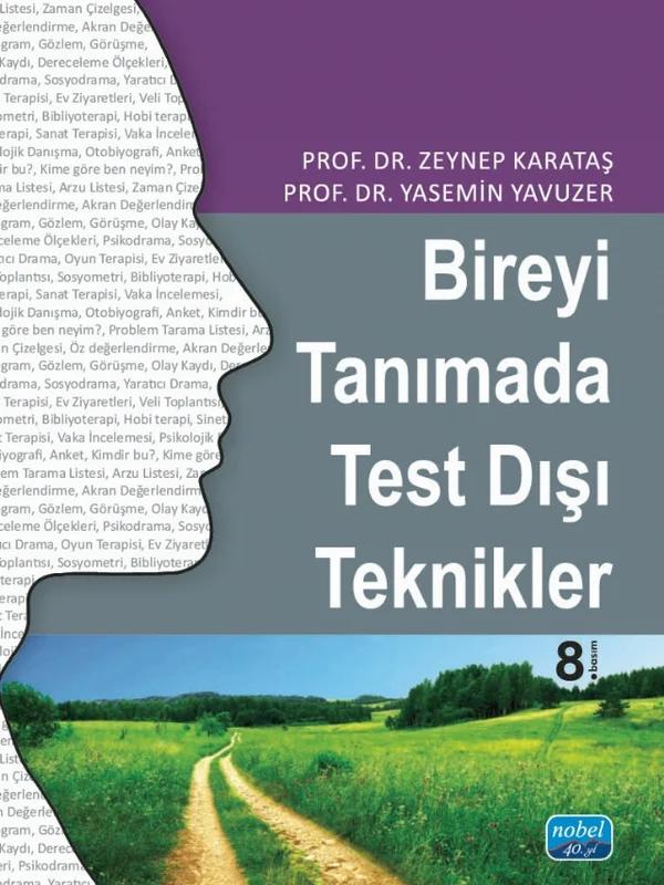 Bireyi Tanımada Test Dışı Teknikler