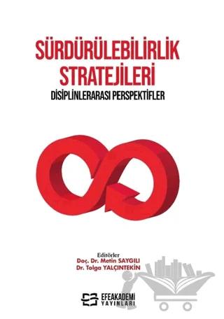 Sürdürülebilirlik Stratejileri Disiplinlerarası Perspektifler