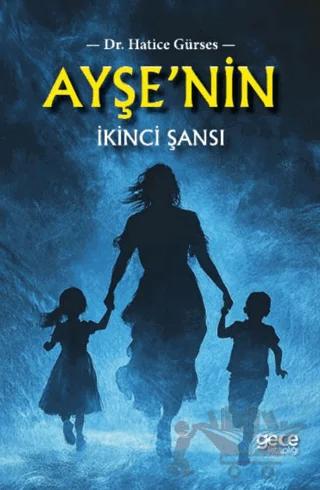 Ayşe'nin İkinci Şansı