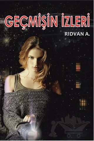 Geçmişin İzleri – Rıdvan A. – Serüven Yayınevi kitap kapağı
