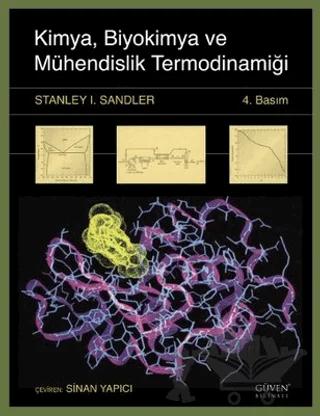 Kimya, Biyokimya ve Mühendislik Termodinamiği - Güven Bilimsel