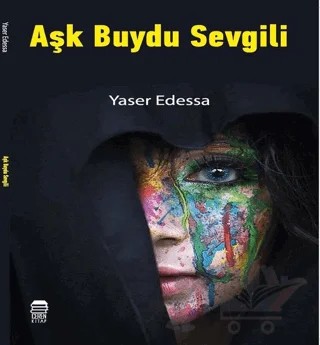 Aşk Buydu Sevgili – Yaser Edessa – Ceren Kitap kitap kapağı
