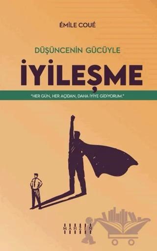 Düşüncenin Gücüyle İyileşme