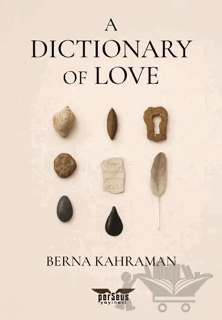 A Dictionary Of Love – Berna Kahraman – Perseus kitap kapağı