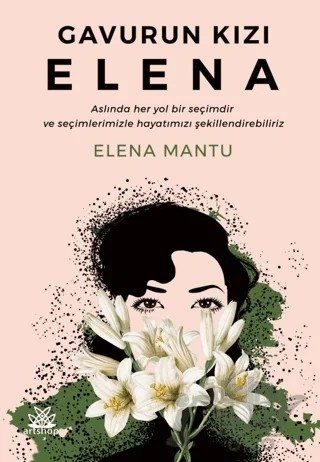 Gavurun Kızı Elena – Elena Mantu – Artshop Yayıncılık kitap kapağı
