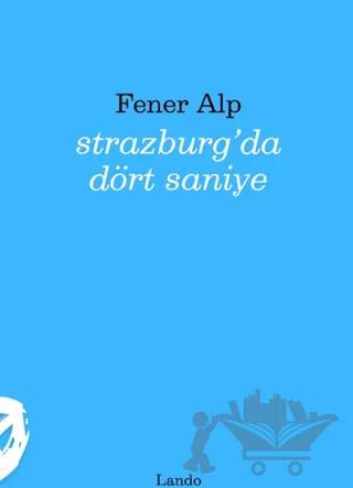 Strazburg'da Dört Saniye