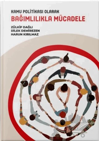 Kamu Politikası Olarak Bağımlılıkla Mücadele – Kollektif – Yeşilay Yayınları kitap kapağı