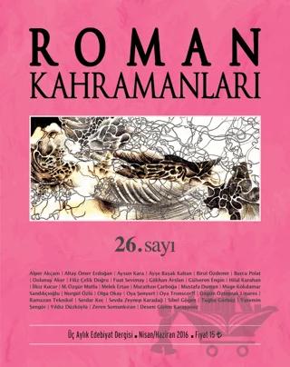 Roman Kahramanları Dergisi Sayı: 26 Nisan-Haziran 2016 – Roman Kahramanları Dergisi kitap kapağı