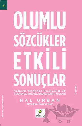 Olumlu Sözcükler Etkili Sonuçlar