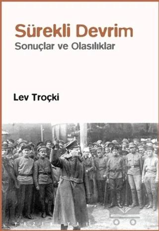 Sürekli Devrim: Sonuçlar ve Olasılıklar