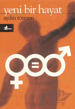 Yeni Bir Hayat – Aydın Tözeren – Çınar Yayınları kitap kapağı