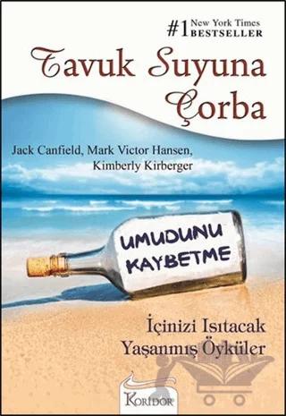 Tavuk Suyuna Çorba - Umudunu Kaybetme