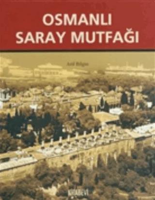 Osmanlı Saray Mutfağı (1453-1650)