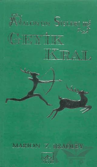 Avalon’un Sisleri 3. Kitap: Geyik Kral