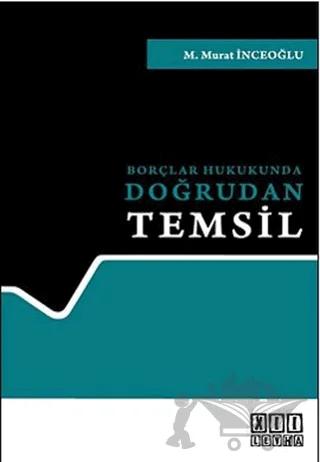 Borçlar Hukukunda Doğrudan Temsil