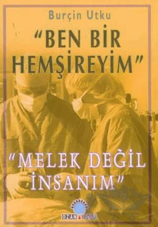 Ben Bir Hemşireyim