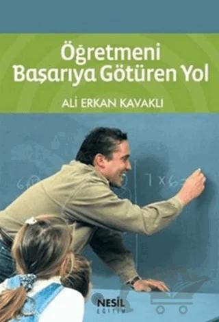 Öğretmeni Başarıya Götüren Yol