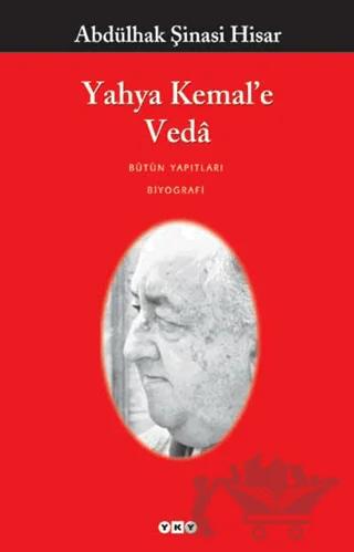 Yahya Kemal’e Veda