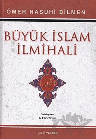 Büyük İslam İlmihali (2. Hamur) – Ömer Nasuhi Bilmen – Çelik Yayınevi kitap kapağı