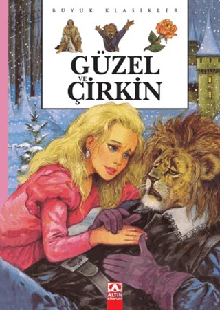 Güzel ve Çirkin – Kolektif – Altın Kitaplar kitap kapağı