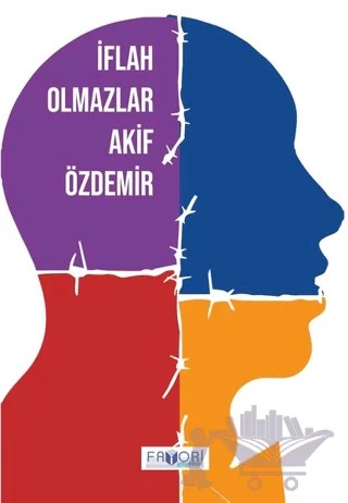 İflah Olmazlar – Akif Özdemir – Favori Yayınları kitap kapağı