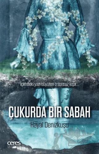 Çukurda Bir Sabah