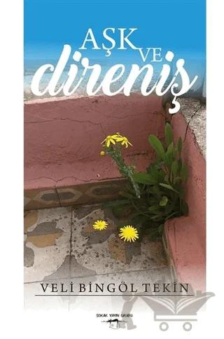 Aşk ve Direniş