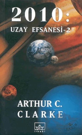 2010: Uzay Efsanesi - 2 – Arthur C. Clarke – İthaki Yayınları kitap kapağı