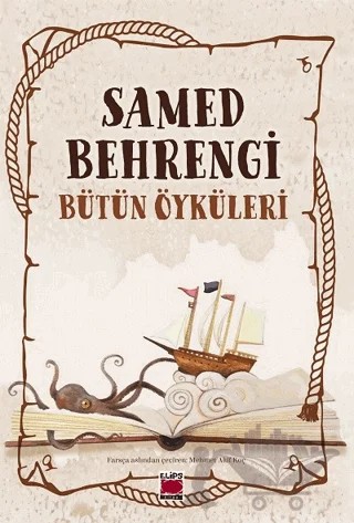 Samet Behrengi Bütün Öyküleri – Samed Behrengi – Elips Kitap kitap kapağı