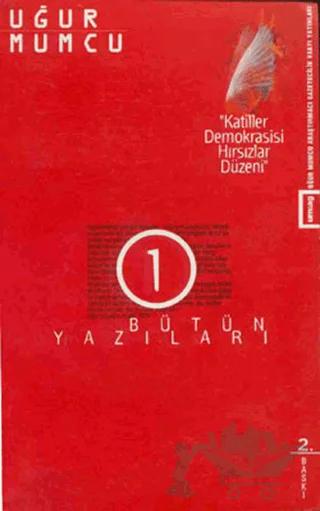 Katiller Demokrasisi Hırsızlar Düzeni Bütün Yazıları 1