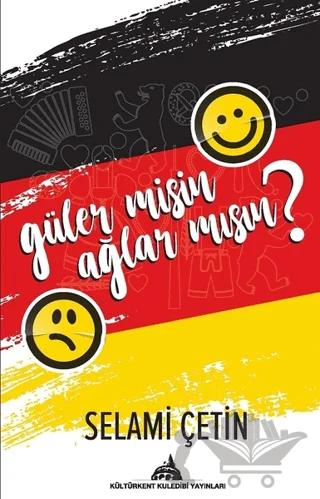 Güler Misin Ağlar Mısın?