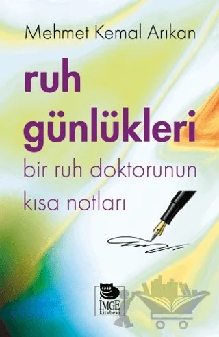 Ruh Günlükleri – Mehmet Kemal Arıkan – İmge Kitabevi Yayınları kitap kapağı