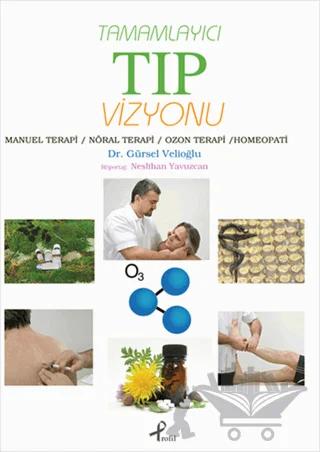 Tamamlayıcı Tıp Vizyonu
