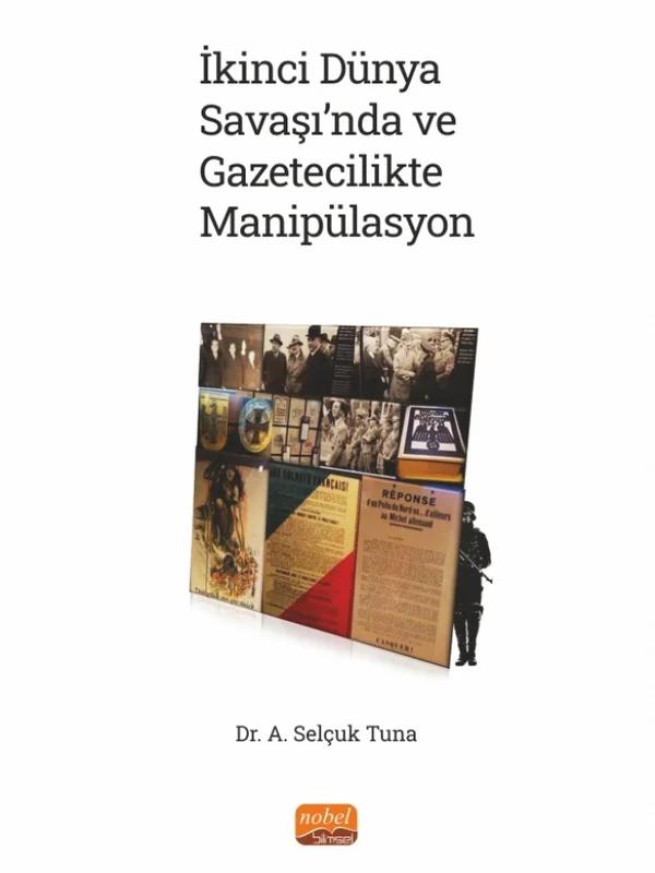 İkinci Dünya Savaşı’nda ve Gazetecilikte Manipülasyon
