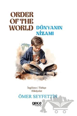 Order Of The World - Dünyanın Nizamı