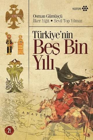 Türkiye’nin Beş Bin Yılı