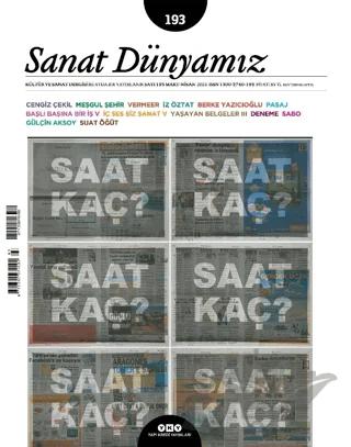 Sanat Dünyamız 193 / Mart - Nisan 2023