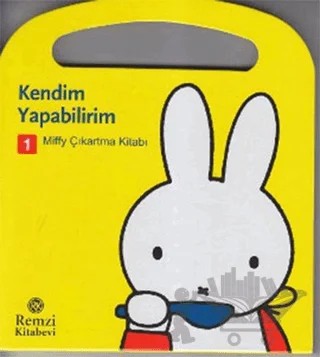 Miffy Çıkartma Kitabı 1: Kendim Yapabilirim – Dick Bruna – Remzi Kitabevi kitap kapağı