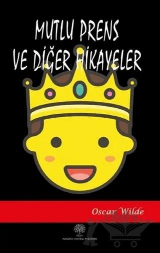 Mutlu Prens ve Diğer Hikayeler