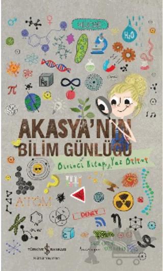 Akasya’nın Bilim Günlüğü