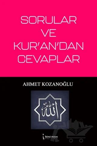 Sorular ve Kur'an'dan Cevaplar