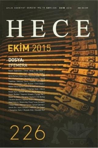Hece Aylık Edebiyat Dergisi Sayı: 226 - Ekim 2015