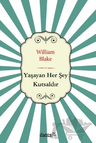Yaşayan Her Şey Kutsaldır
