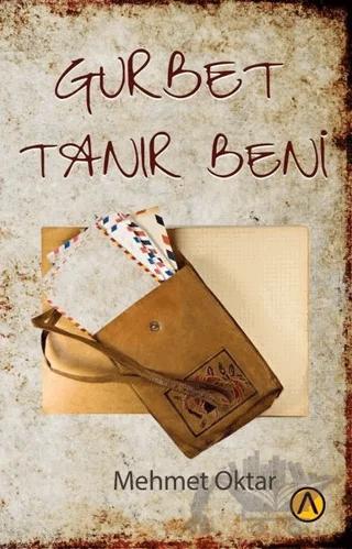 Gurbet Tanır Beni