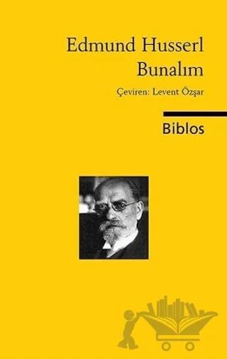 Bunalım – Edmund Husserl – Biblos Kitabevi kitap kapağı